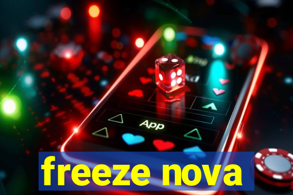 freeze nova